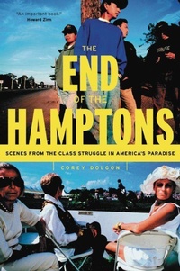 Enlarge image Cover: The End of the Hamptons - New York University Press