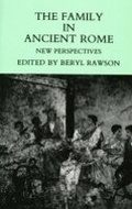 Cover: The Family in Ancient Rome - Cornell University Press