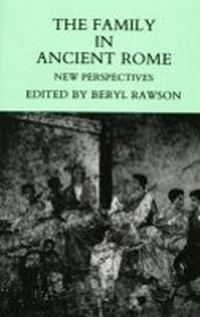 Enlarge image Cover: The Family in Ancient Rome - Cornell University Press