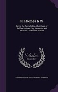 Cover: R. Holmes & Co - Palala Press