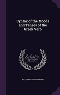 Cover: Syntax of the Moods and Tenses of the Greek Verb - Palala Press