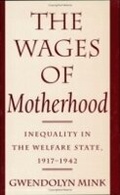 Cover: The Wages of Motherhood - Cornell University Press
