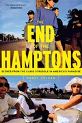 Cover: The End of the Hamptons - New York University Press