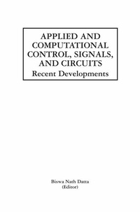 Enlarge image Cover: Applied and Computational Control, Signals, and Circuits - Kluwer Academic Publishers