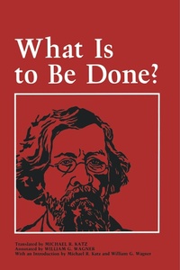 Enlarge image Cover: What Is to Be Done? - Cornell University Press