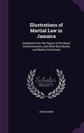 Cover: Illustrations of Martial Law in Jamaica - Palala Press