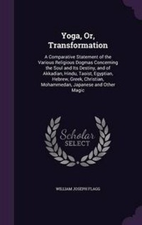 Abbildung von: Yoga, Or, Transformation - Palala Press