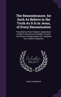Cover: The Remembrancer, for Such As Believe in the Truth As It Is in Jesus, of Every Denomination - Palala Press