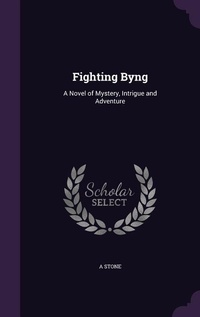 Enlarge image Cover: Fighting Byng - Palala Press