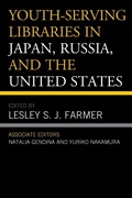 Cover: Youth-Serving Libraries in Japan, Russia, and the United States - Scarecrow Press