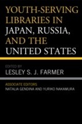 Cover: Youth-Serving Libraries in Japan, Russia, and the United States - Scarecrow Press