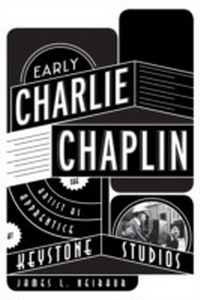 Abbildung von: Early Charlie Chaplin - Bloomsbury eBooks US