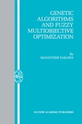Cover: Genetic Algorithms and Fuzzy Multiobjective Optimization - Kluwer Academic Publishers