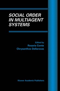 Enlarge image Cover: Social Order in Multiagent Systems - Springer