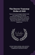 Cover: The Denver Tramway Strike of 1920 - Palala Press
