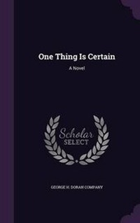 Enlarge image Cover: One Thing Is Certain - Palala Press