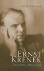 Cover: Ernst Krenek and the Politics of Musical Style - Scarecrow Press
