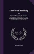 Cover: The Gospel Treasury ... - Palala Press