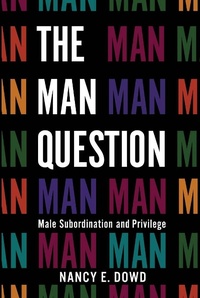 Enlarge image Cover: The Man Question - New York University Press