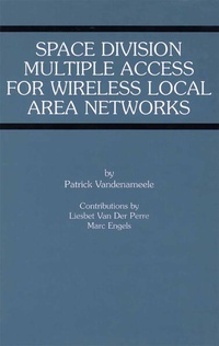 Enlarge image Cover: Space Division Multiple Access for Wireless Local Area Networks - Springer
