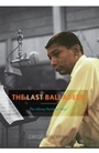 Cover: The Last Balladeer - Scarecrow Press