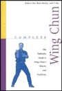 Cover: Complete Wing Chun - Tuttle Publishing