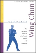 Cover: Complete Wing Chun - Tuttle Publishing