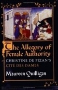 Cover: The Allegory of Female Authority - Cornell University Press