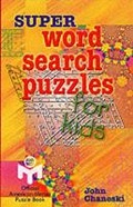 Cover: Super Word Search Puzzles for Kids - Sterling Juvenile