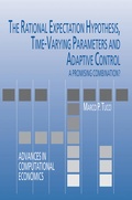 Cover: The Rational Expectation Hypothesis, Time-Varying Parameters and Adaptive Control - Kluwer Academic Publishers