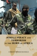 Cover: Somali Piracy and Terrorism in the Horn of Africa - Scarecrow Press