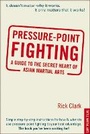 Cover: Pressure-point Fighting - Tuttle Publishing