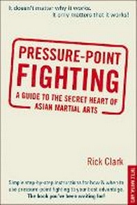 Enlarge image Cover: Pressure-point Fighting - Tuttle Publishing