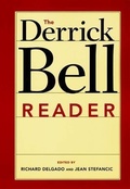 Cover: The Derrick Bell Reader - New York University Press