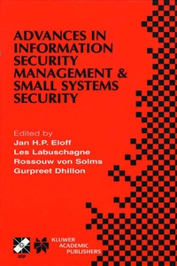 Enlarge image Cover: Advances in Information Security Management & Small Systems Security - Kluwer Academic Publishers