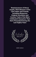 Cover: Reminiscences of Henry Angelo, With Memoirs of his Late Father and Friends, Including Numerous Original Anecdotes and Curious Traits of the Most Celebrated Characters That Have Flourished During the Last Eighty Years - Palala Press