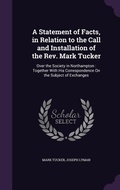 Cover: A Statement of Facts, in Relation to the Call and Installation of the Rev. Mark Tucker - Palala Press