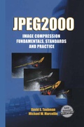 Cover: JPEG2000 Image Compression Fundamentals, Standards and Practice - Kluwer Academic Publishers