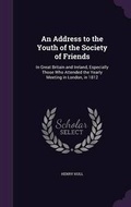 Cover: An Address to the Youth of the Society of Friends - Palala Press