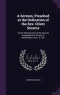 Cover: A Sermon, Preached at the Ordination of the Rev. Oliver Stearns - Palala Press