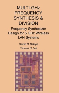 Enlarge image Cover: Multi-GHz Frequency Synthesis & Division - Kluwer Academic Publishers