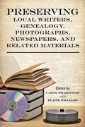 Cover: Preserving Local Writers, Genealogy, Photographs, Newspapers, and Related Materials - Scarecrow Press