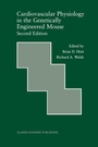 Cover: Cardiovascular Physiology in the Genetically Engineered Mouse - Kluwer Academic Publishers