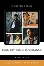 Cover: Bigotry and Intolerance - Scarecrow Press