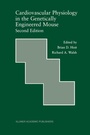 Cover: Cardiovascular Physiology in the Genetically Engineered Mouse - Springer