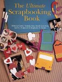 Abbildung von: ULTIMATE SCRAPBOOKING BOOK - Sterling