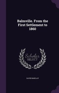Cover: Balmville. From the First Settlement to 1860 - Palala Press