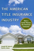 Cover: The American Title Insurance Industry - New York University Press