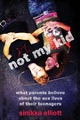 Cover: Not My Kid - New York University Press