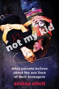 Enlarge image Cover: Not My Kid - New York University Press